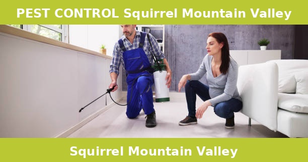 PEST CONTROL Squirrel Mountain Valley